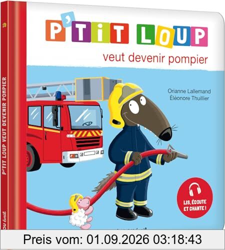 P'tit Loup veut devenir pompier