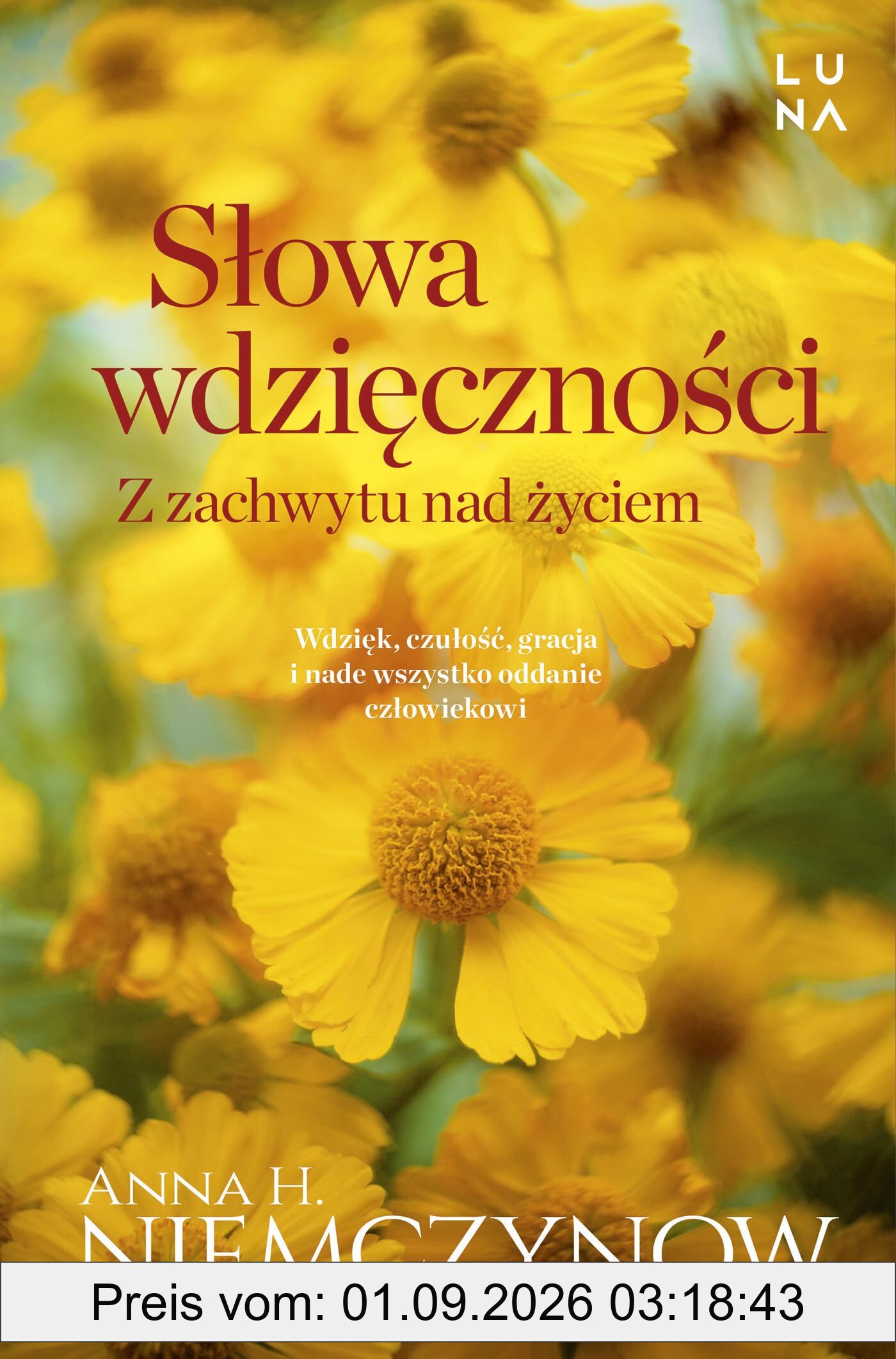 Słowa wdzięczności: Z zachwytu nad życiem