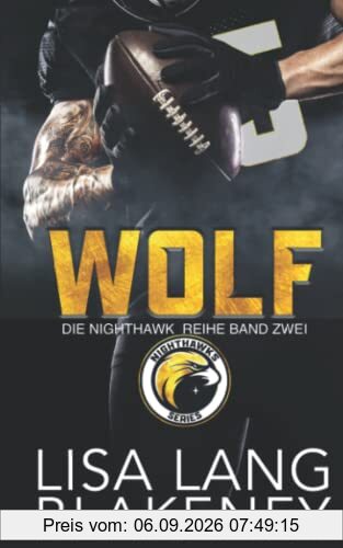 WOLF: DIE NIGHTHAWK REIHE BAND ZWEI