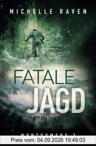 Fatale Jagd (Montgomery, Band 3)