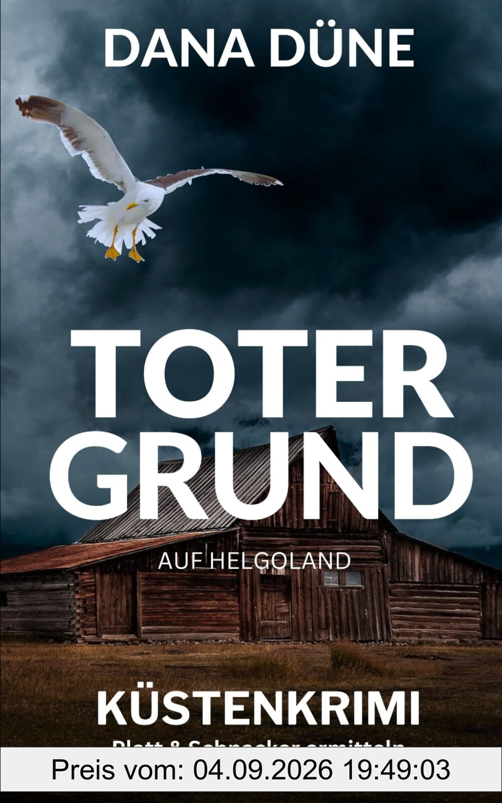 Toter Grund auf Helgoland: Küstenkrimi (Ein Fall für die Insel-Kripo Helgoland, Band 8)