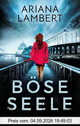 Böse Seele: Thriller