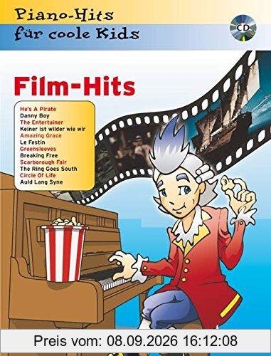 Film-Hits: Piano-Hits für coole Kids. Klavier. Ausgabe mit CD.