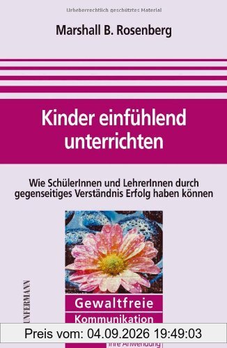 Kinder einfühlend unterrichten