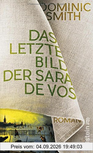 Das letzte Bild der Sara de Vos: Roman