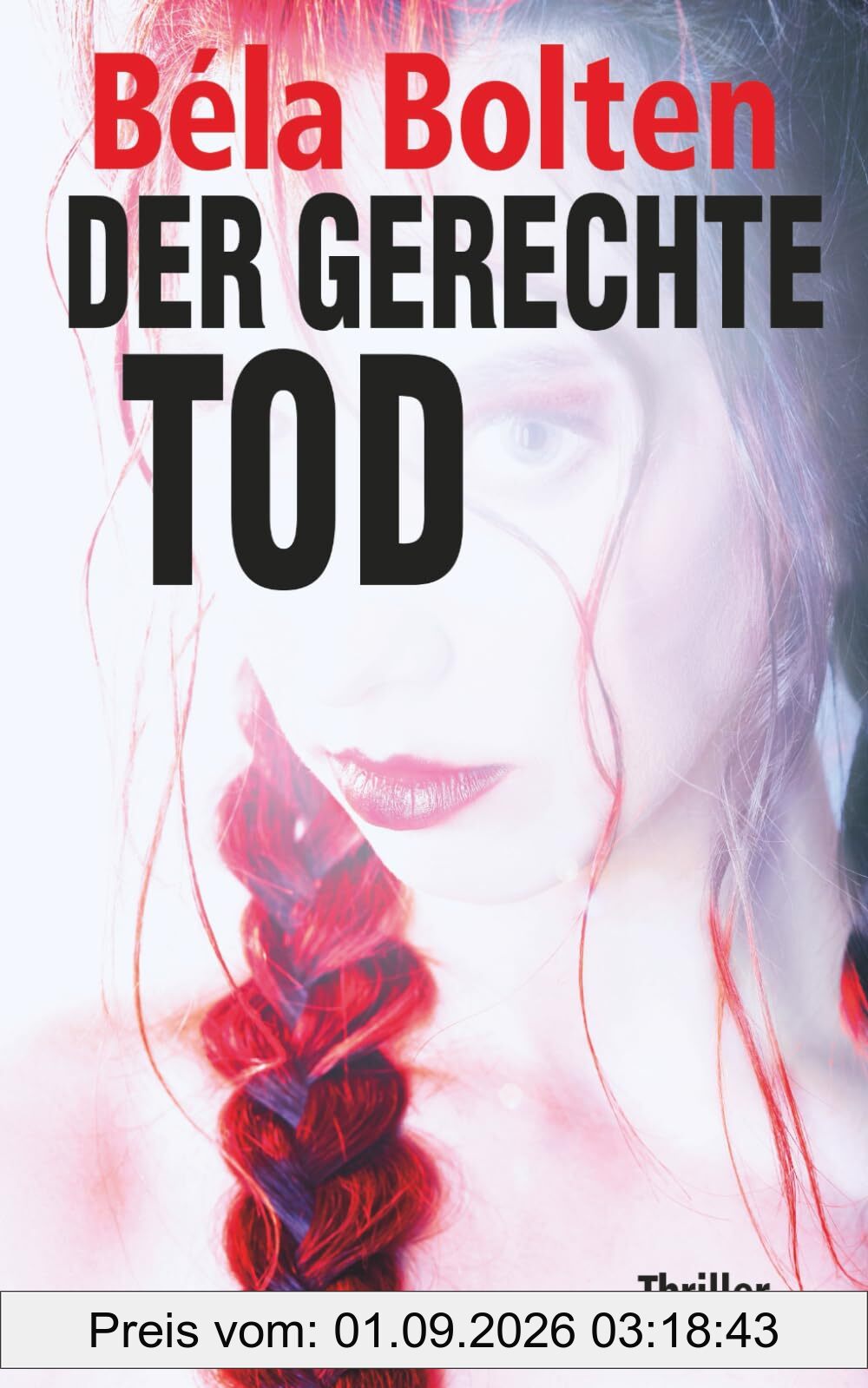 Der gerechte Tod (Berg und Thal ermitteln)