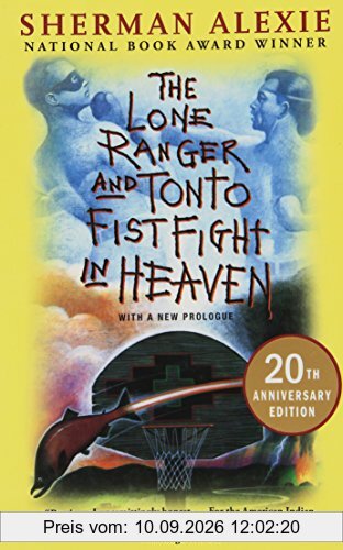 The Lone Ranger and Tonto Fistfight in Heaven (20th Anniversary Edition)