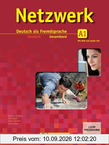 Netzwerk / Kursbuch A1 mit 2 DVDs und 2 Audio-CDs: Deutsch als Fremdsprache