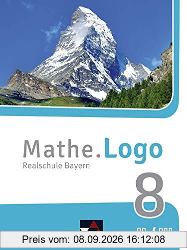 Mathe.Logo – Bayern - neu / Realschule Bayern: Mathe.Logo – Bayern - neu / Mathe.Logo Bayern 8 II/III – neu: Realschule Bayern