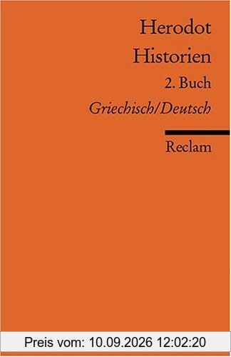 Historien: 2. Buch. Neuübersetzung. Griech. /Dt.: Griechisch/Deutsch
