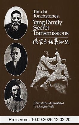 T'ai-chi Touchstones: Yang Family Secret Transmissions