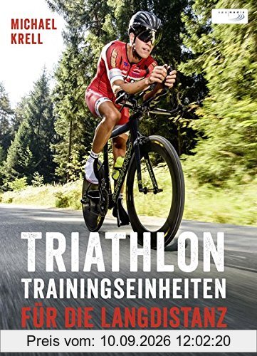 Triathlon-Trainingseinheiten für die Langdistanz: Effizient trainieren mit wenig Zeit
