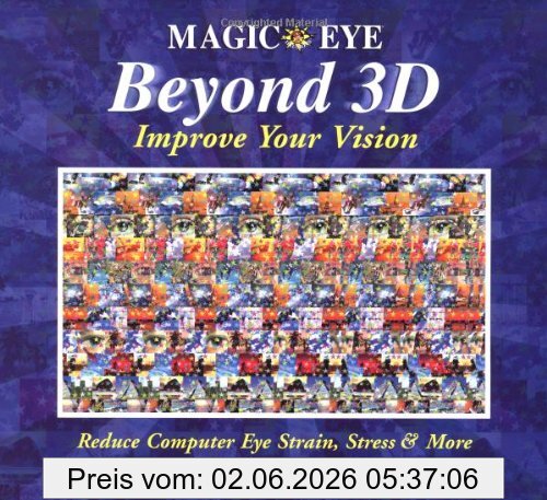 Magic Eye Inc. Beyond 3D, Improve Your Vision With Magic Eye