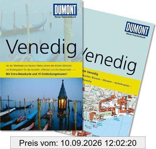 DuMont Reise-Taschenbuch Reiseführer Venedig: Mit Extra-Reisekarte und 10 Entdeckungstouren