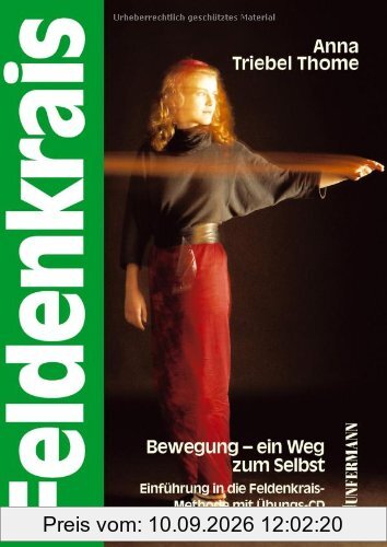 Feldenkrais: Bewegung - ein Weg zum Selbst: Einführung in die Feldenkrais-Methode