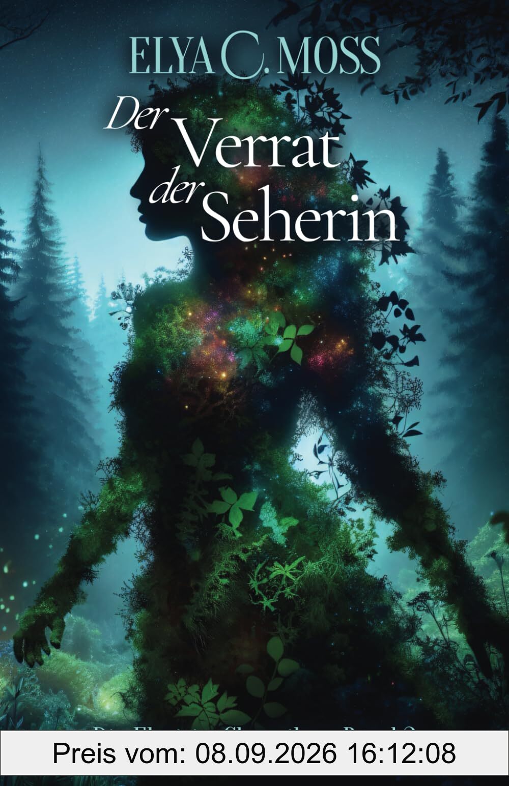 Der Verrat der Seherin (Die Elmirin-Chroniken, Band 2)