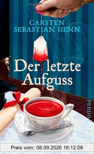 Der letzte Aufguss: Ein kulinarischer Krimi (Adalbert Bietigheim-Reihe)