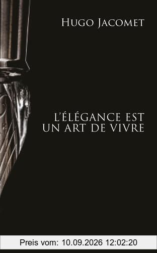 L'élégance est un art de vivre : les chroniques de Parisian Gentleman (2009-2025)