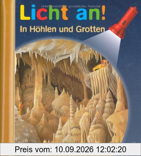 Meyer. Die kleine Kinderbibliothek - Licht an!: Licht an! In Höhlen und Grotten: Band 7