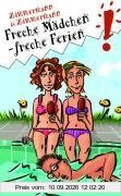 Freche Mädchen, freche Ferien: Doppelband. Enthält die Bände: Liebe, Chaos, Klassenfahrt / Küsse, Krisen, Große Ferien