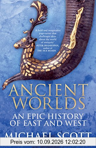 Ancient Worlds: An Epic History of East and West
