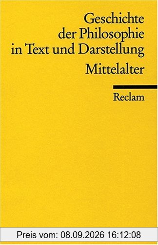 Geschichte der Philosophie in Text und Darstellung, Band 2: Mittelalter