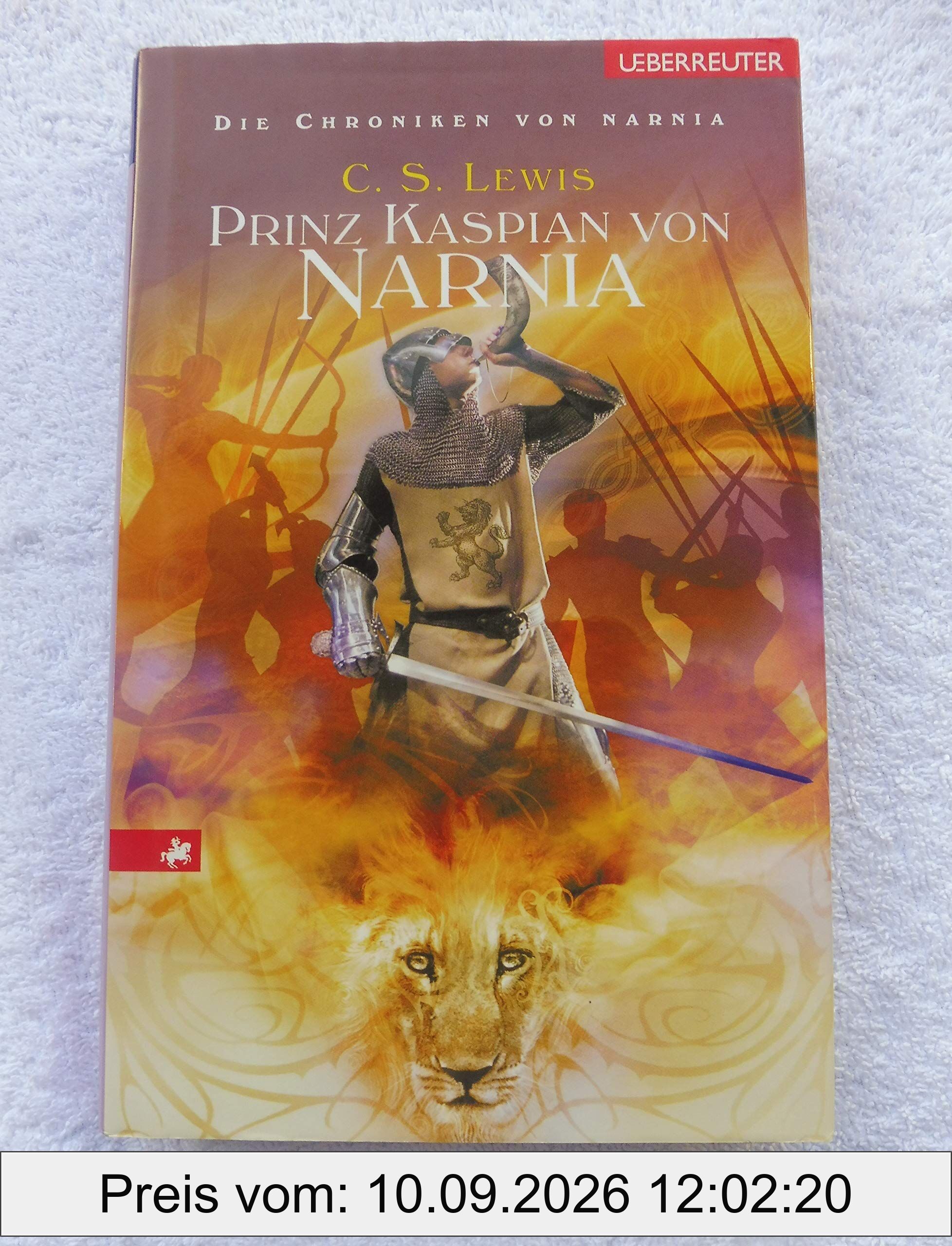 Die Chroniken von Narnia / Prinz Kaspian von Narnia