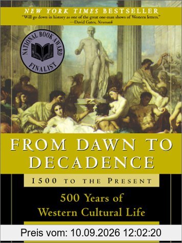 From dawn to decadence: 500 years of western cultural life - 1500 to the present