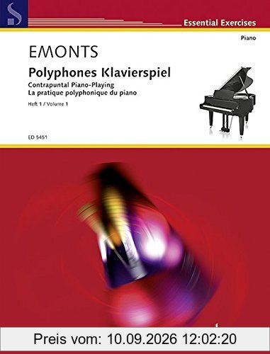Polyphones Klavierspiel: Spiel mit zwei selbstständigen Stimmen. Band 1. Klavier. (Essential Exercises)