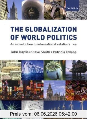 John Baylis The Globalization Of World Politics, An Introduction To International Relations