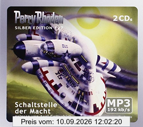 Perry Rhodan Silber Edition 127 - Schaltstelle der Macht