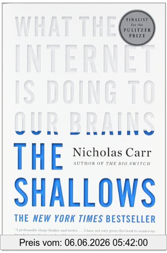 Nicholas Carr The Shallows, What The Internet Is Doing To Our Brains