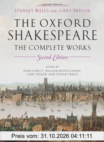 The Oxford Shakespeare: The Complete Works