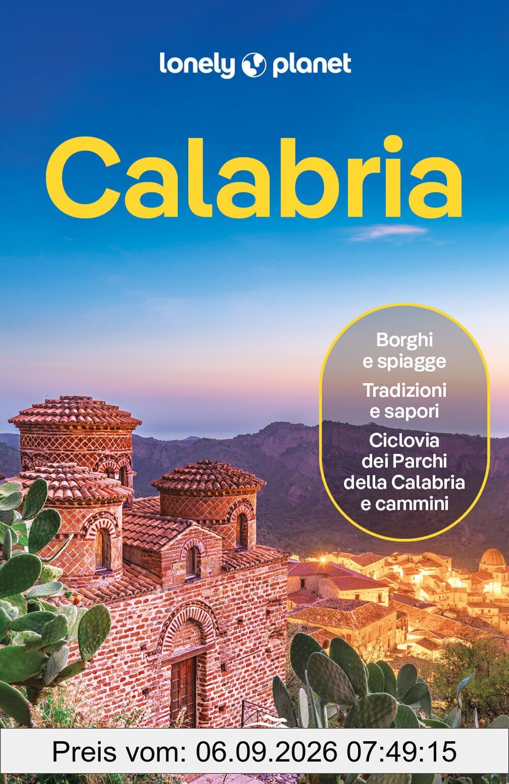 Calabria. Ediz. a colori (Guide regionali EDT/Lonely Planet)