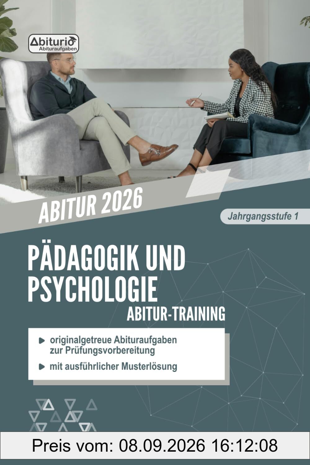 Abitur-Training Pädagogik und Psychologie: Übungsheft mit originalgetreuen Abituraufgaben der Jahrgangsstufe 1 zur Prüfungsvorbereitung
