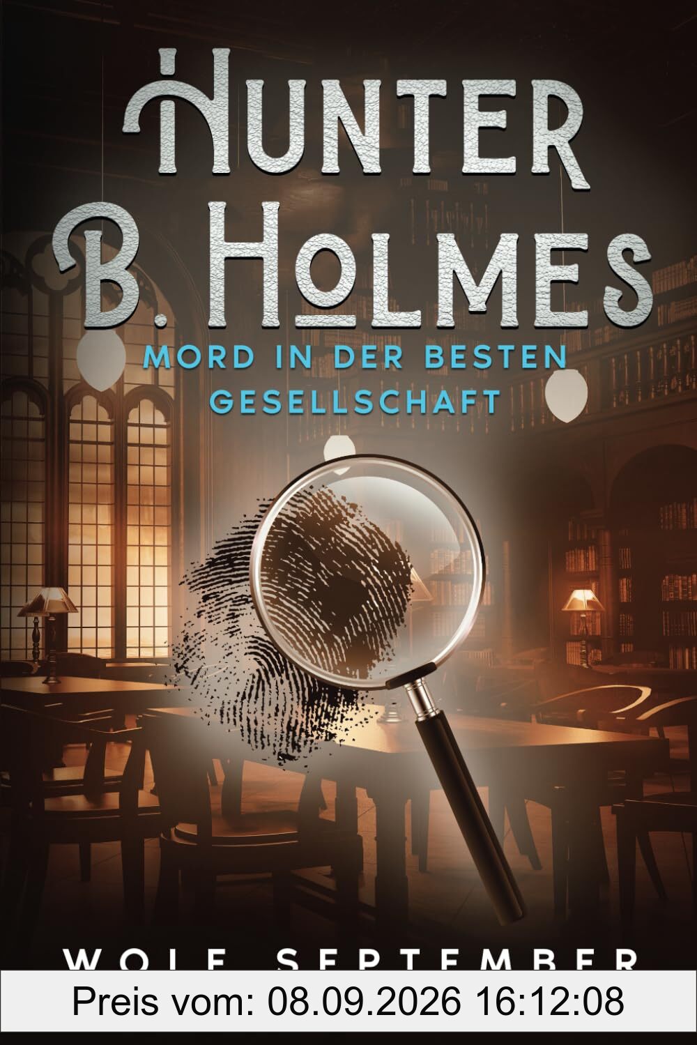 Hunter B. Holmes - Mord in der besten Gesellschaft: Cosycrime (London Cosy Crime, Band 3)