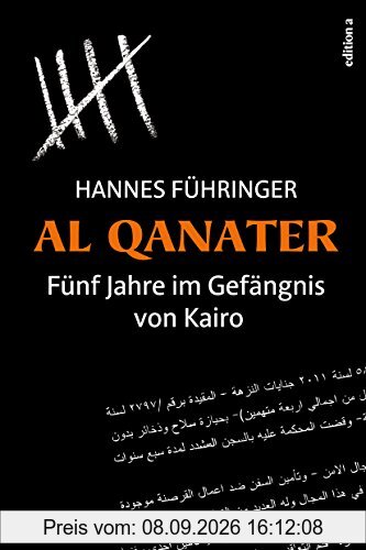 Al Qanater: Fünf Jahre im Gefängnis von Kairo