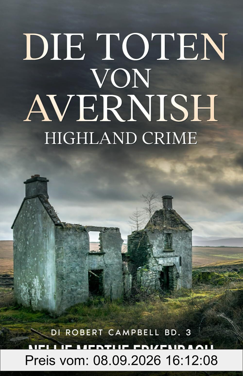 Die Toten von Avernish: Highland Crime - DI Robert Campbell Band 3