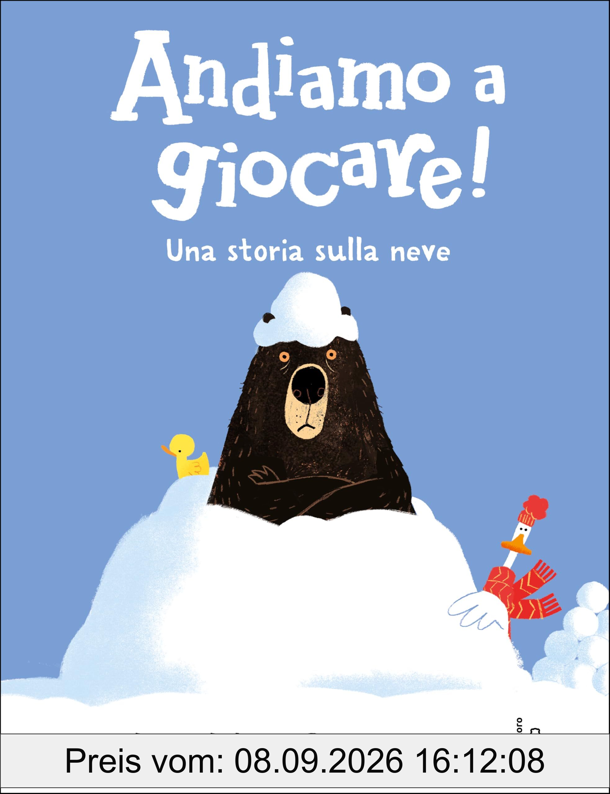 Andiamo a giocare! Una storia sulla neve. Ediz. a colori (Il Castoro bambini)