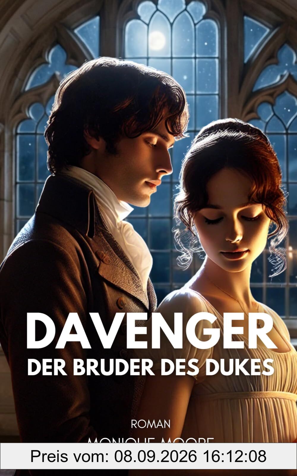 Davenger - Der Bruder des Dukes: Eine Regency Romance über Pflicht, Leidenschaft und das Ringen um das eigene Glück. Für alle Fans historischer Liebesromane. (Davenger Hall – Regency Romances, Band 3)