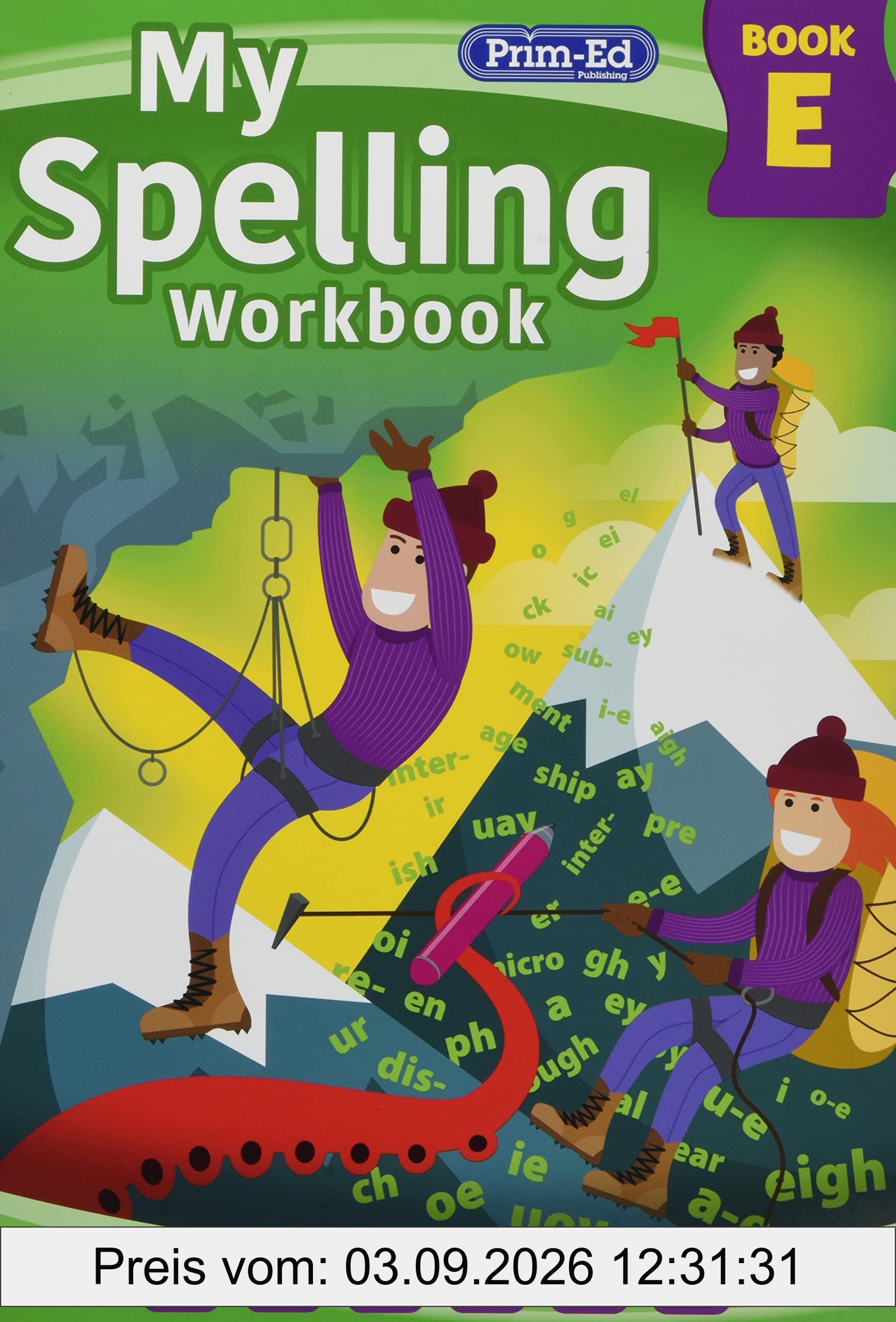 My Spelling Workbook Book E
