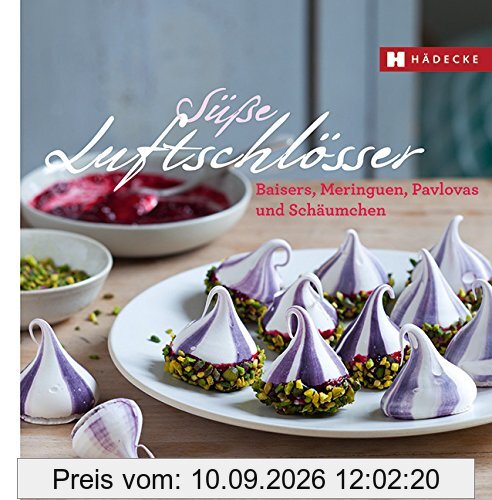Süße Luftschlösser: Baisers, Meringuen, Pavlovas und Schäumchen (Genuss im Quadrat)