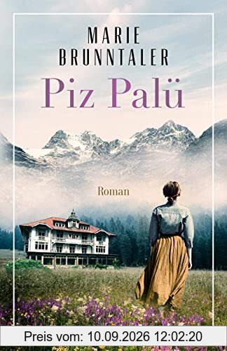 Piz Palü: Roman | Ein spannender Roman über dunkle Geheimnisse und familiäre Abgründe in den Schweizer Bergen