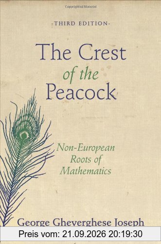 Crest of the Peacock: Non-European Roots of Mathematics Third Edition