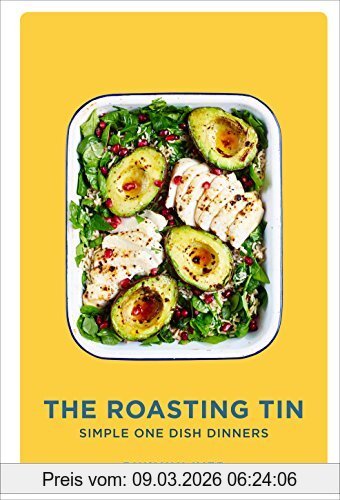 Rukmini Iyer The Roasting Tin, Simple One Dish Dinners