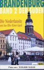 Brandenburg - Der Süden / Die Niederlausitz und das Elbe-Elster-Land