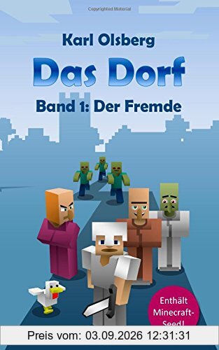Das Dorf Band 1: Der Fremde