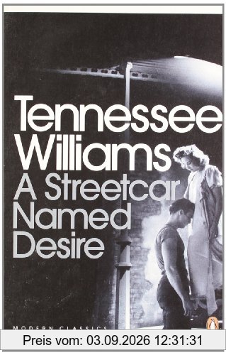 A Streetcar Named Desire (Modern Classics (Penguin))