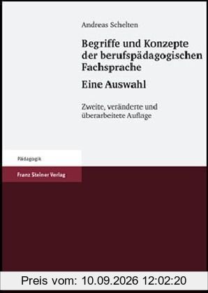 Begriffe und Konzepte der berufspädagogischen Fachsprache - Eine Auswahl
