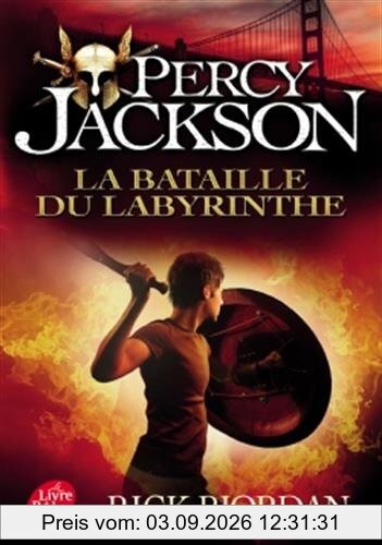 Percy Jackson. Vol. 4. La bataille du labyrinthe